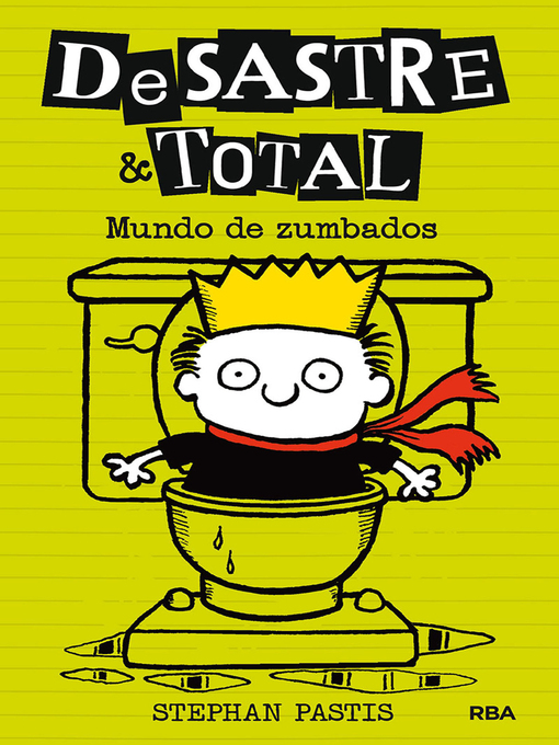 Title details for DeSastre & Total 4--Mundo de zumbados by Stephan Pastis - Available